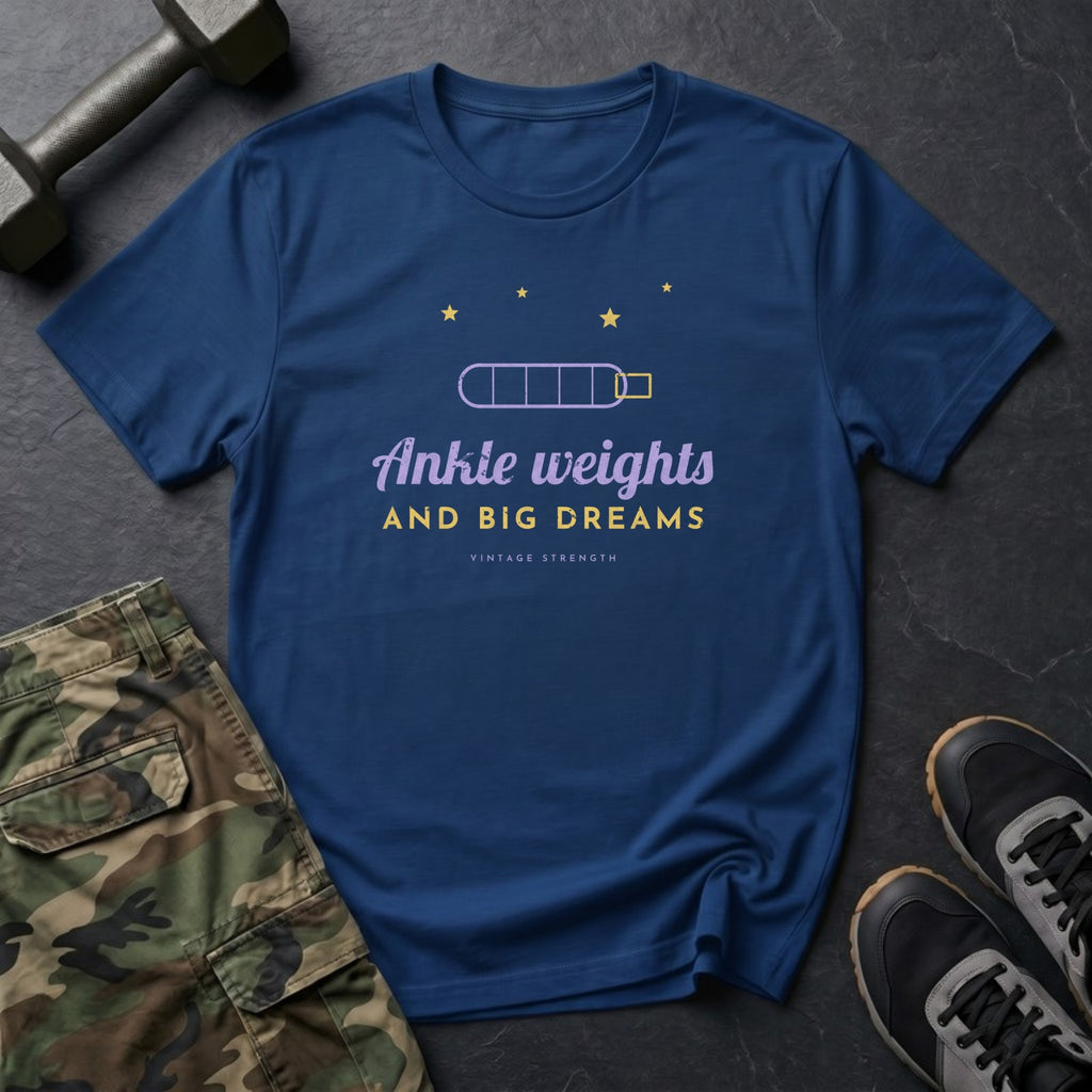 Ankle Weights and Big Dreams T-Shirt in Heather Navy