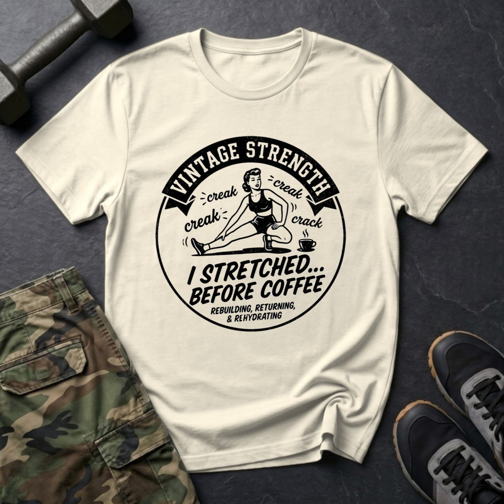 I Stretched Before Coffee - Retro Mobility T-Shirt in Natural