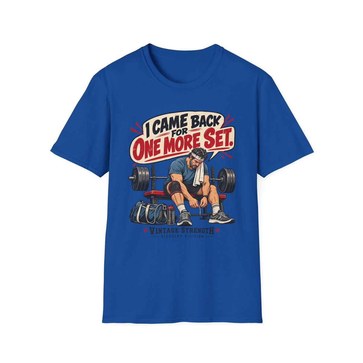 One More Set T-Shirt