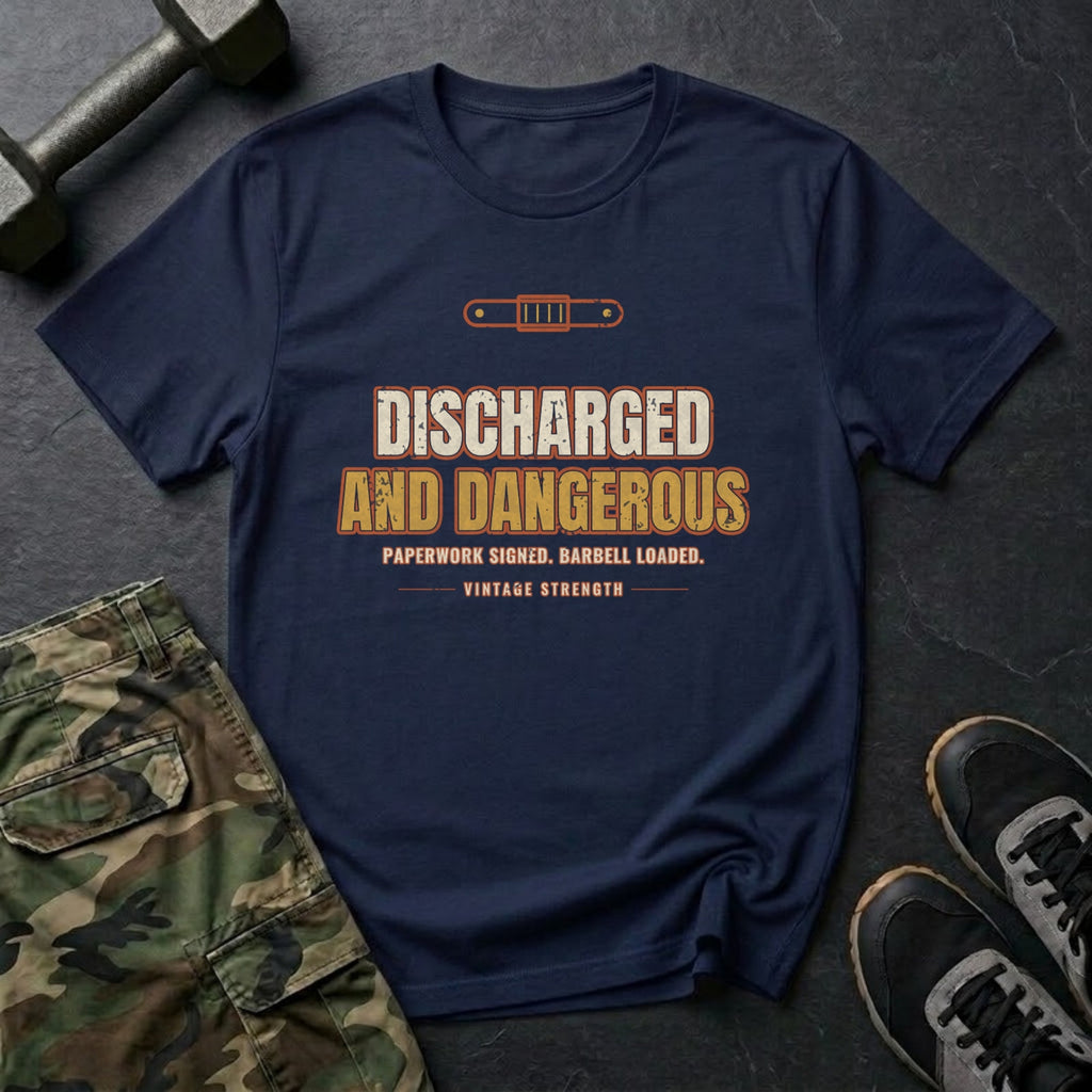 Discharged and Dangerous T-Shirt in Navy