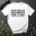 Guess Who Can Finally Touch Their Toes? - Mobility T-Shirt in White