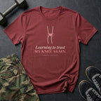 Learning to Trust My Knee Again T-Shirt in Heather Cardinal