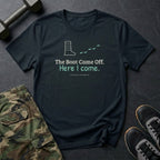 The Boot Came Off. Here I Come. T-Shirt in Black