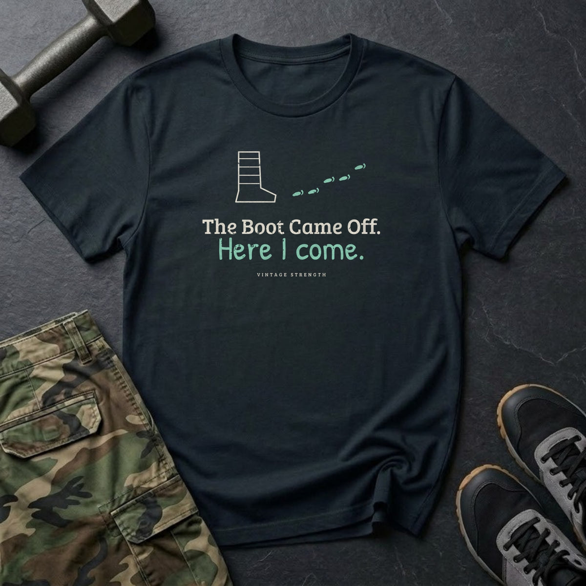 The Boot Came Off. Here I Come. T-Shirt in Black