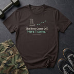 The Boot Came Off. Here I Come. T-Shirt in Dark Chocolate
