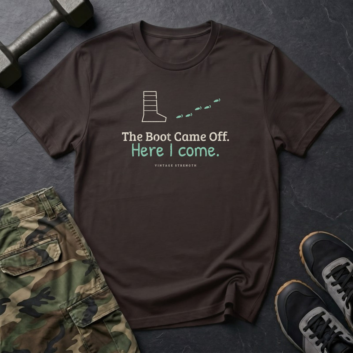 The Boot Came Off. Here I Come. T-Shirt in Dark Chocolate