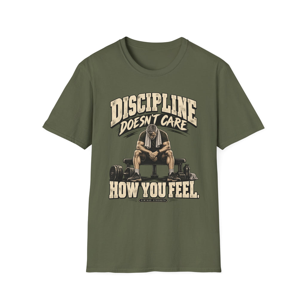 Discipline Doesn't Care T-Shirt