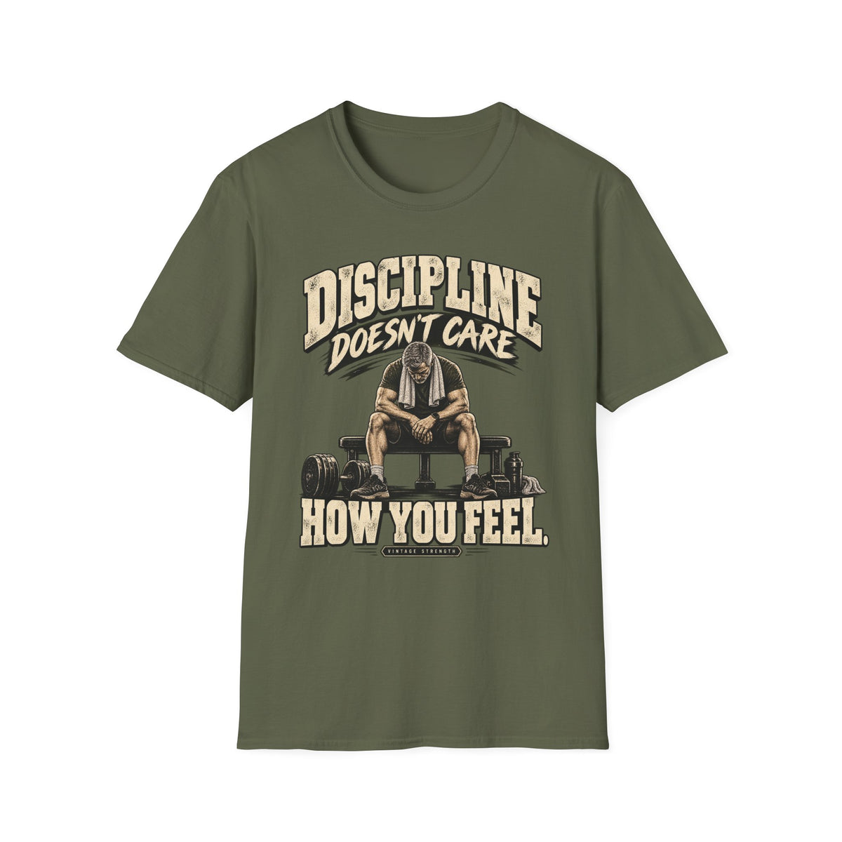 Discipline Doesn't Care T-Shirt