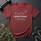 I Don't Run. I Arrive. T-Shirt in Heather Cardinal