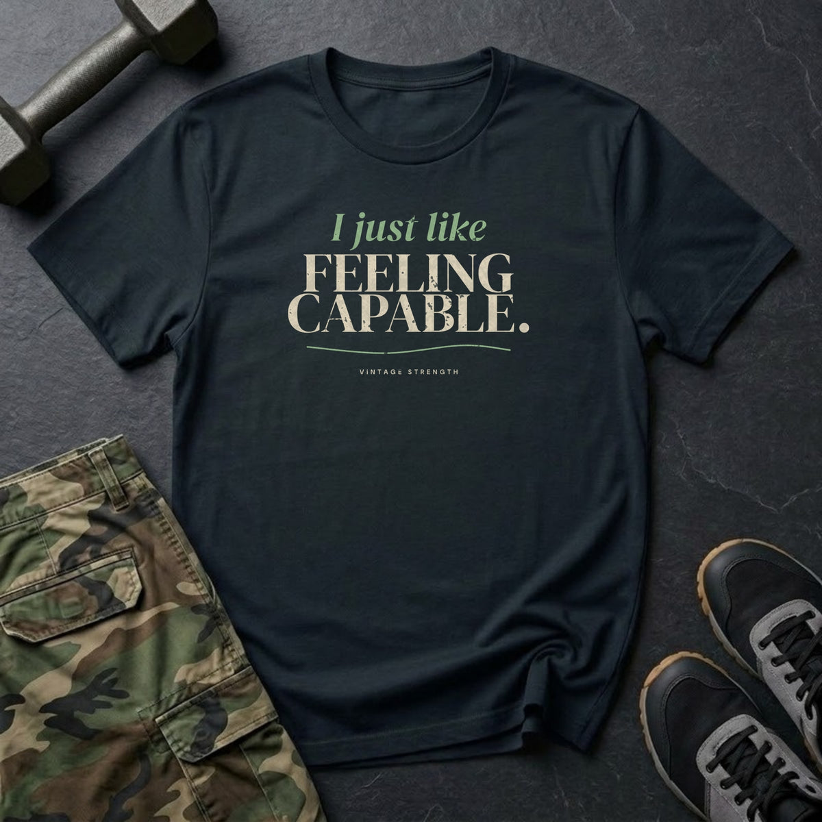 I Just Like Feeling Capable T-Shirt in Black