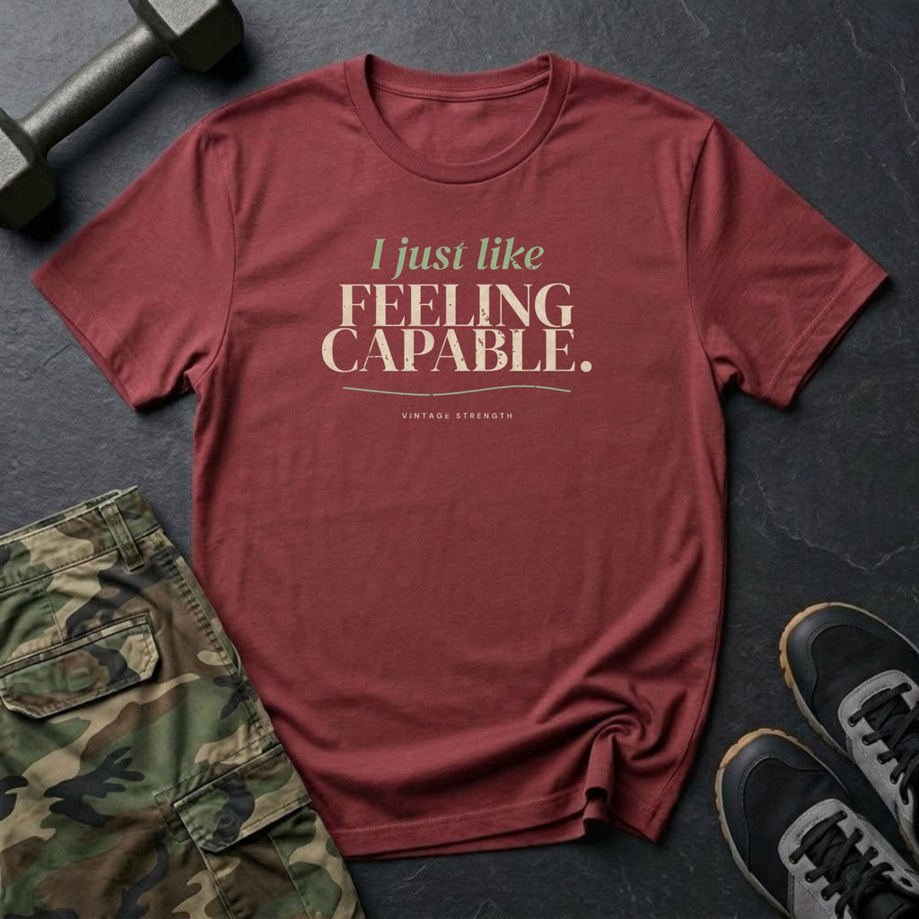 I Just Like Feeling Capable T-Shirt in Heather Cardinal