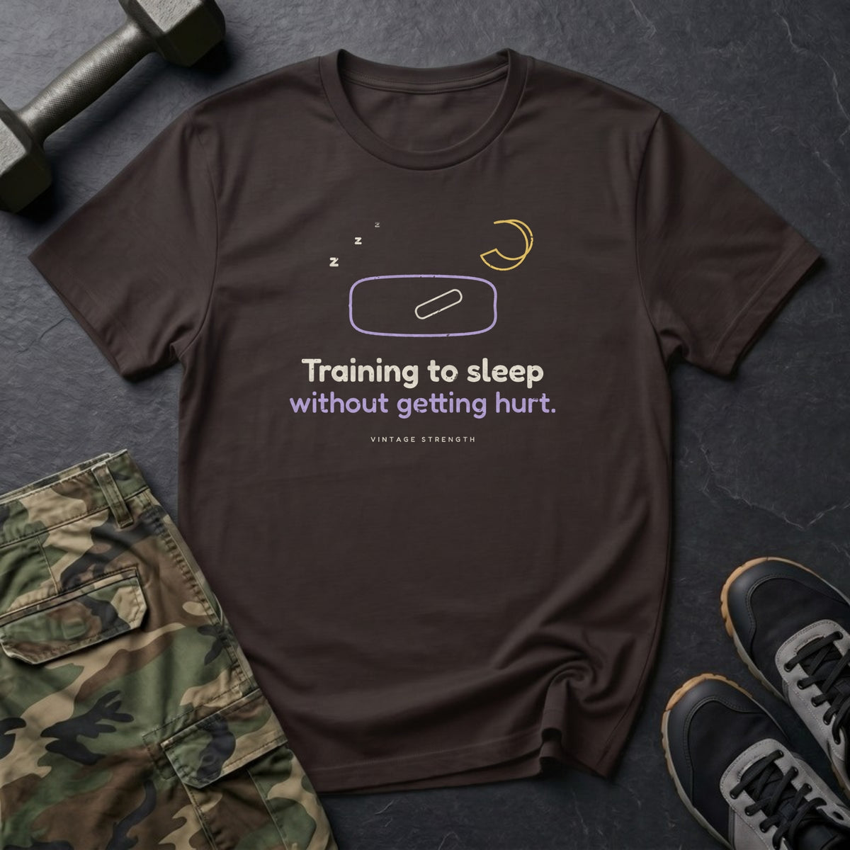 Training to Sleep Without Getting Hurt T-Shirt in Dark Chocolate