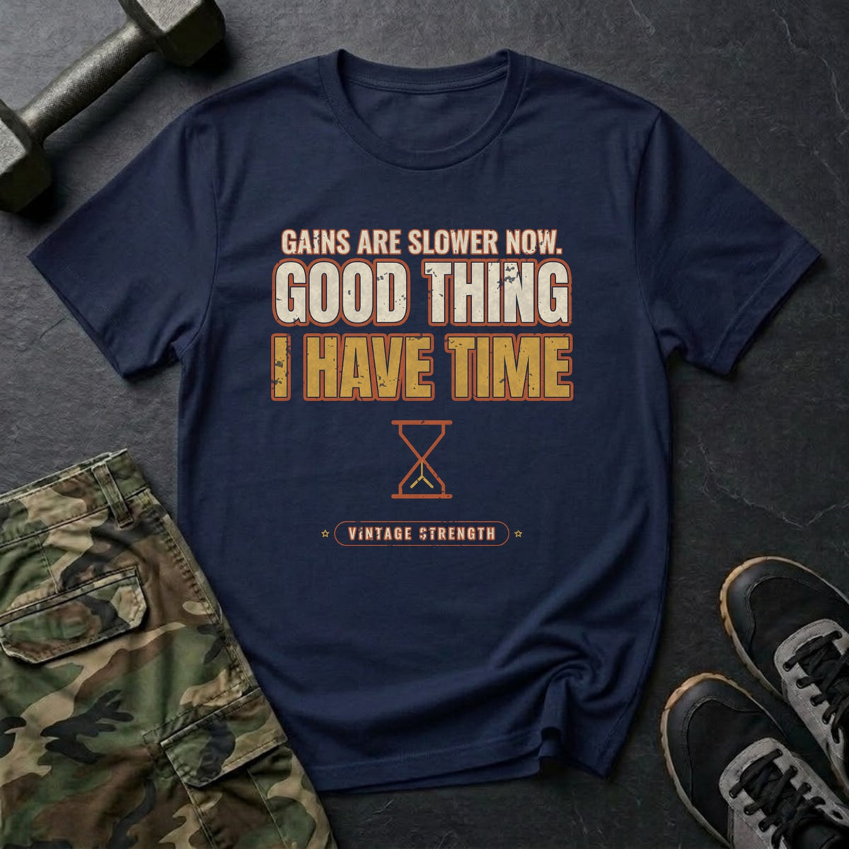 Gains Are Slower Now. Good Thing I Have Time. T-Shirt in Navy