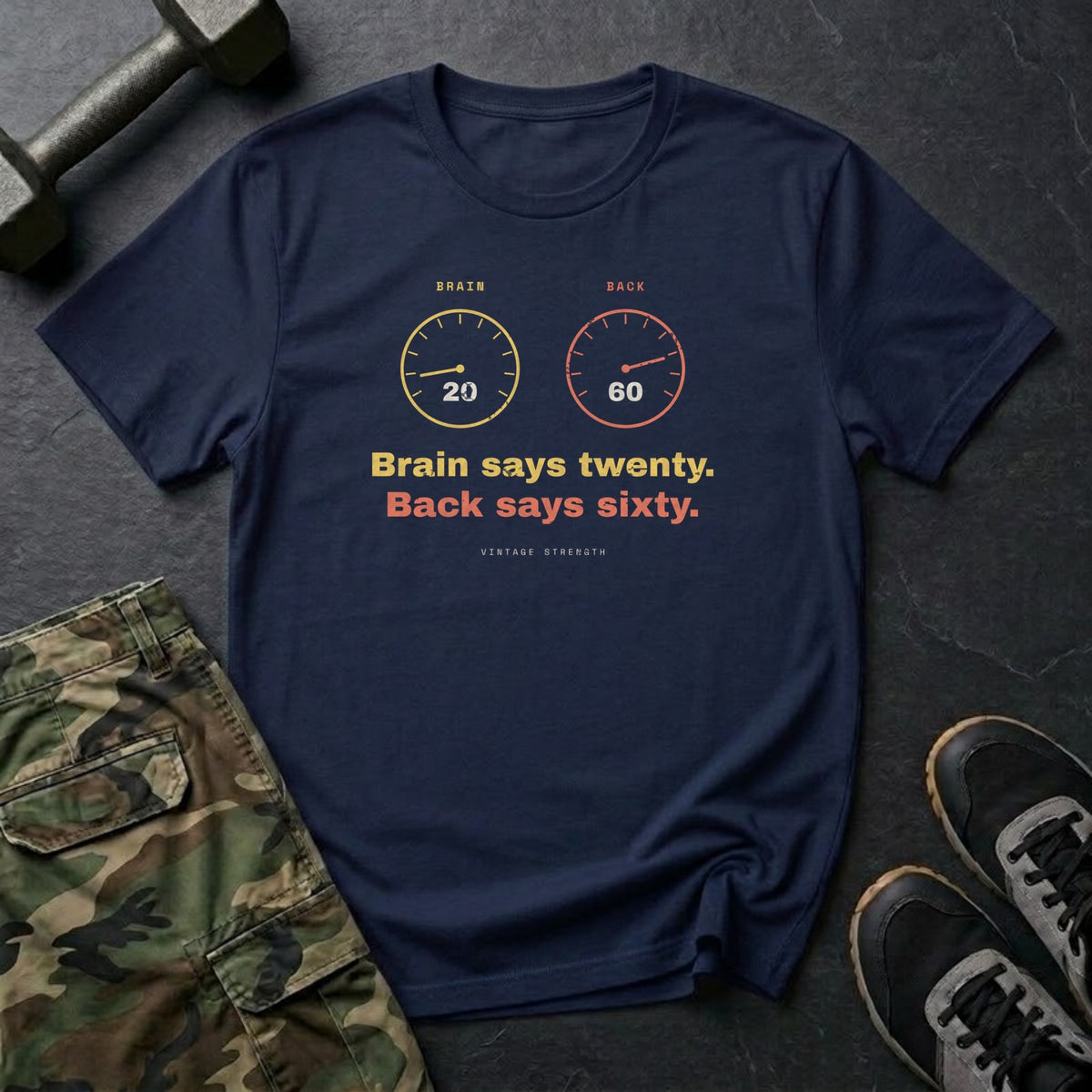 Brain Says Twenty. Back Says Sixty. T-Shirt in Navy