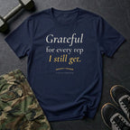 Grateful for Every Rep I Still Get T-Shirt in Navy