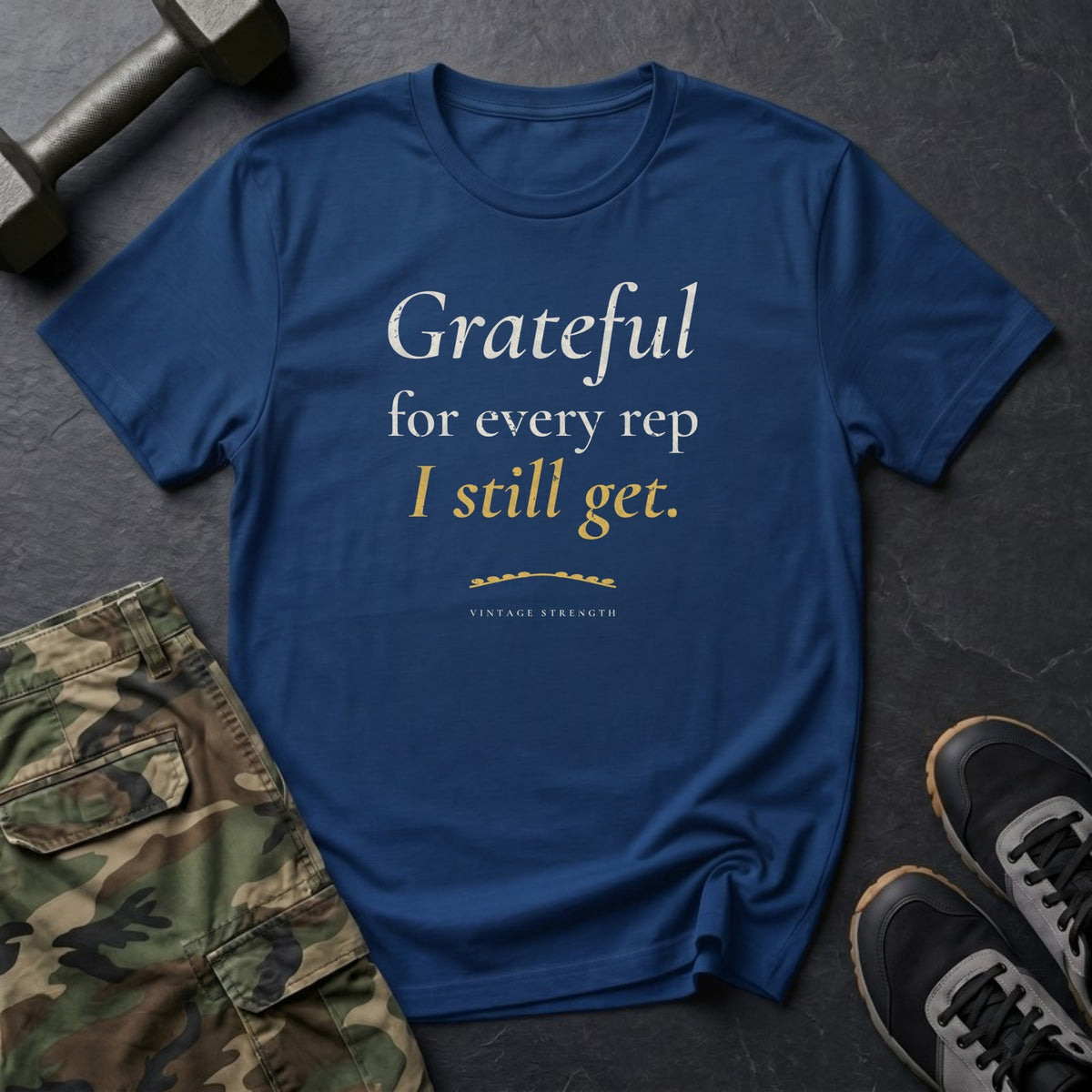 Grateful for Every Rep I Still Get T-Shirt in Heather Navy