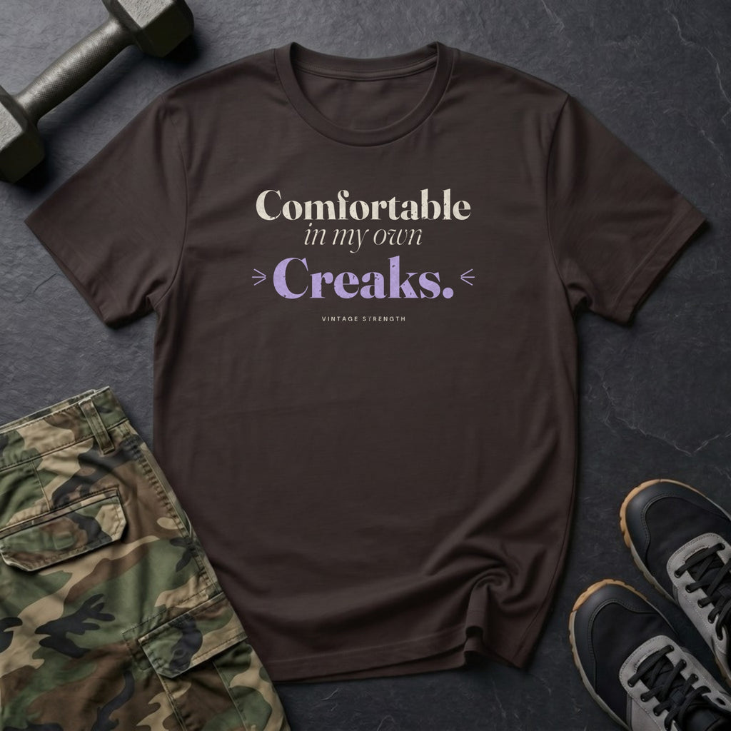 Comfortable in My Own Creaks T-Shirt in Dark Chocolate