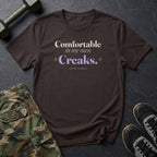 Comfortable in My Own Creaks T-Shirt in Dark Chocolate