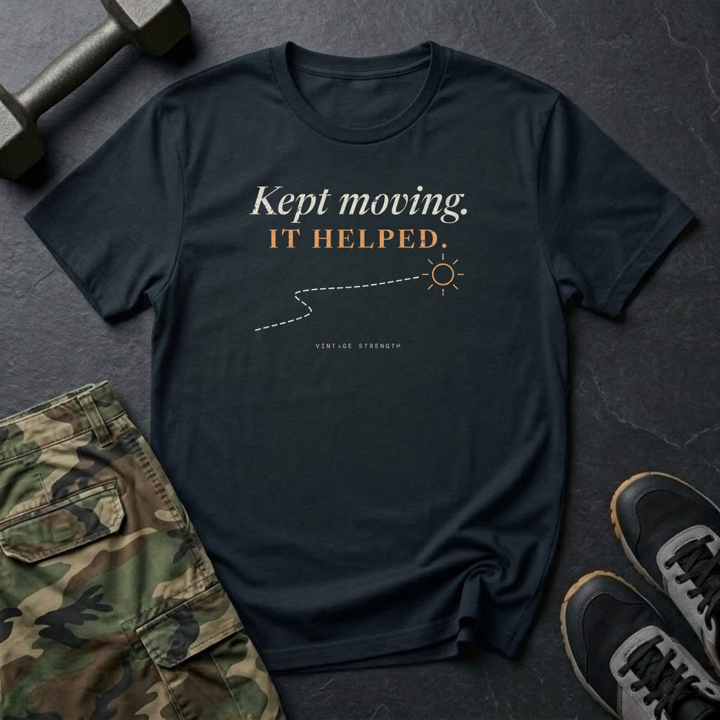 Kept Moving. It Helped. T-Shirt in Black