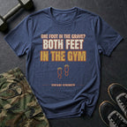 One Foot in the Grave? Both Feet in the Gym. T-Shirt in Heather Navy