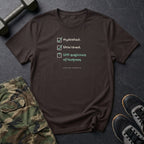 Hydrated. Stretched. Still Suspicious of Burpees. T-Shirt in Dark Chocolate