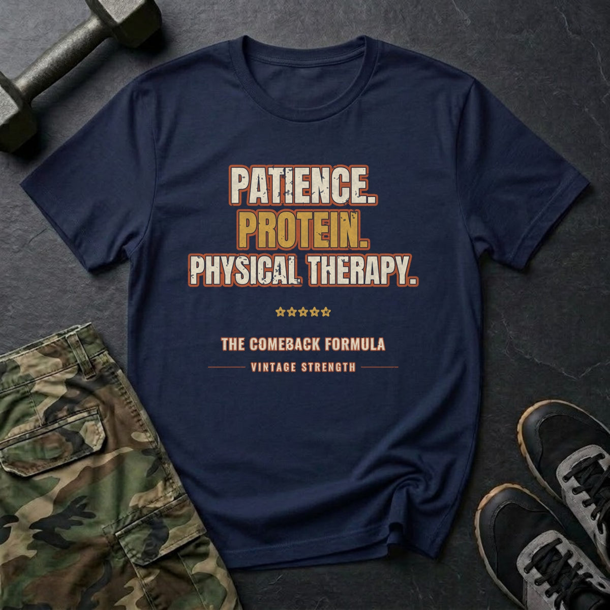 Patience, Protein and Physical Therapy T-Shirt in Navy