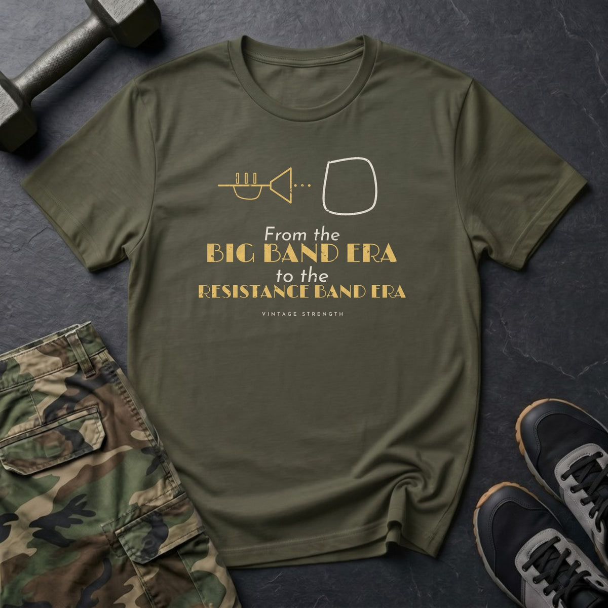 From the Big Band Era to the Resistance Band Era T-Shirt in Military Green
