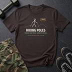 Hiking Poles Make Me Four-Wheel Drive T-Shirt in Dark Chocolate