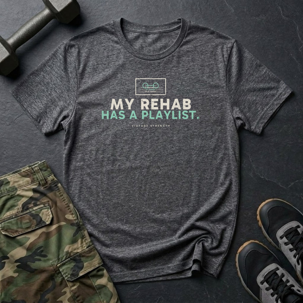 My Rehab Has a Playlist T-Shirt in Dark Heather