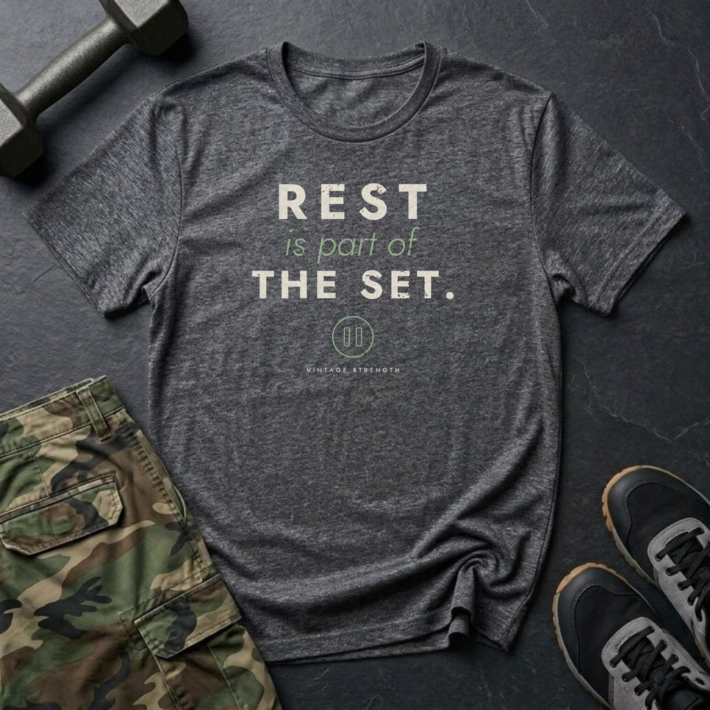 Rest Is Part of the Set T-Shirt in Dark Heather