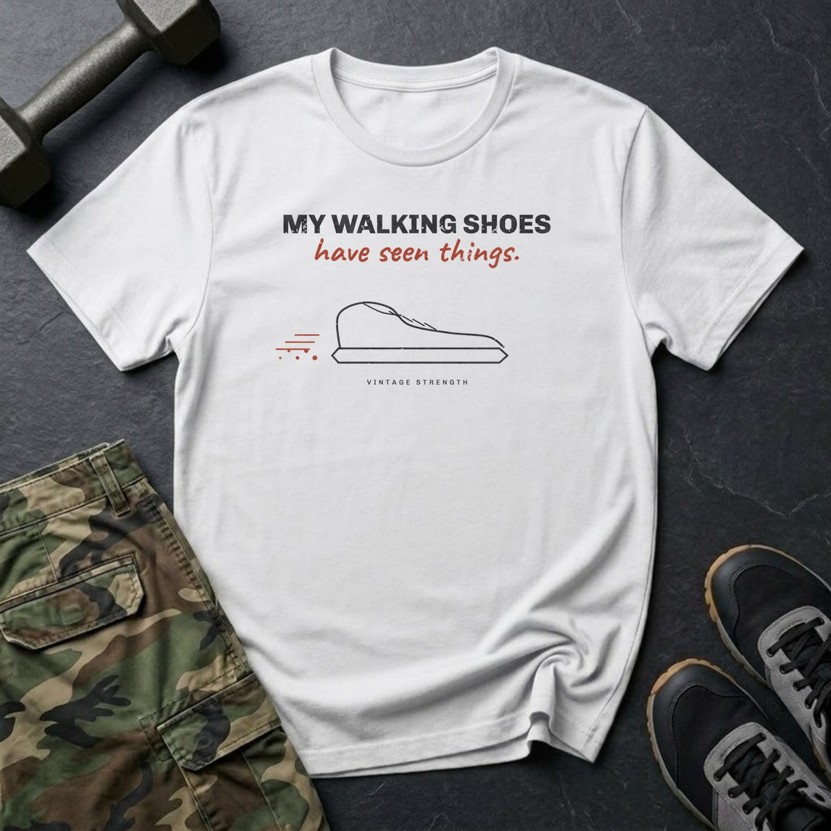My Walking Shoes Have Seen Things T-Shirt in White