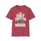 Competition Is Mirror T-Shirt