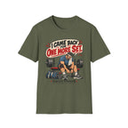 One More Set T-Shirt