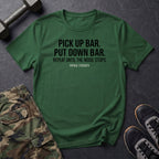 Pick Up Put Down T-Shirt