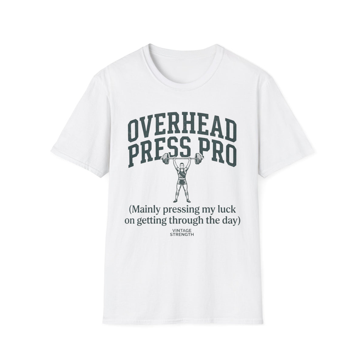 Overhead Press Pro T-Shirt