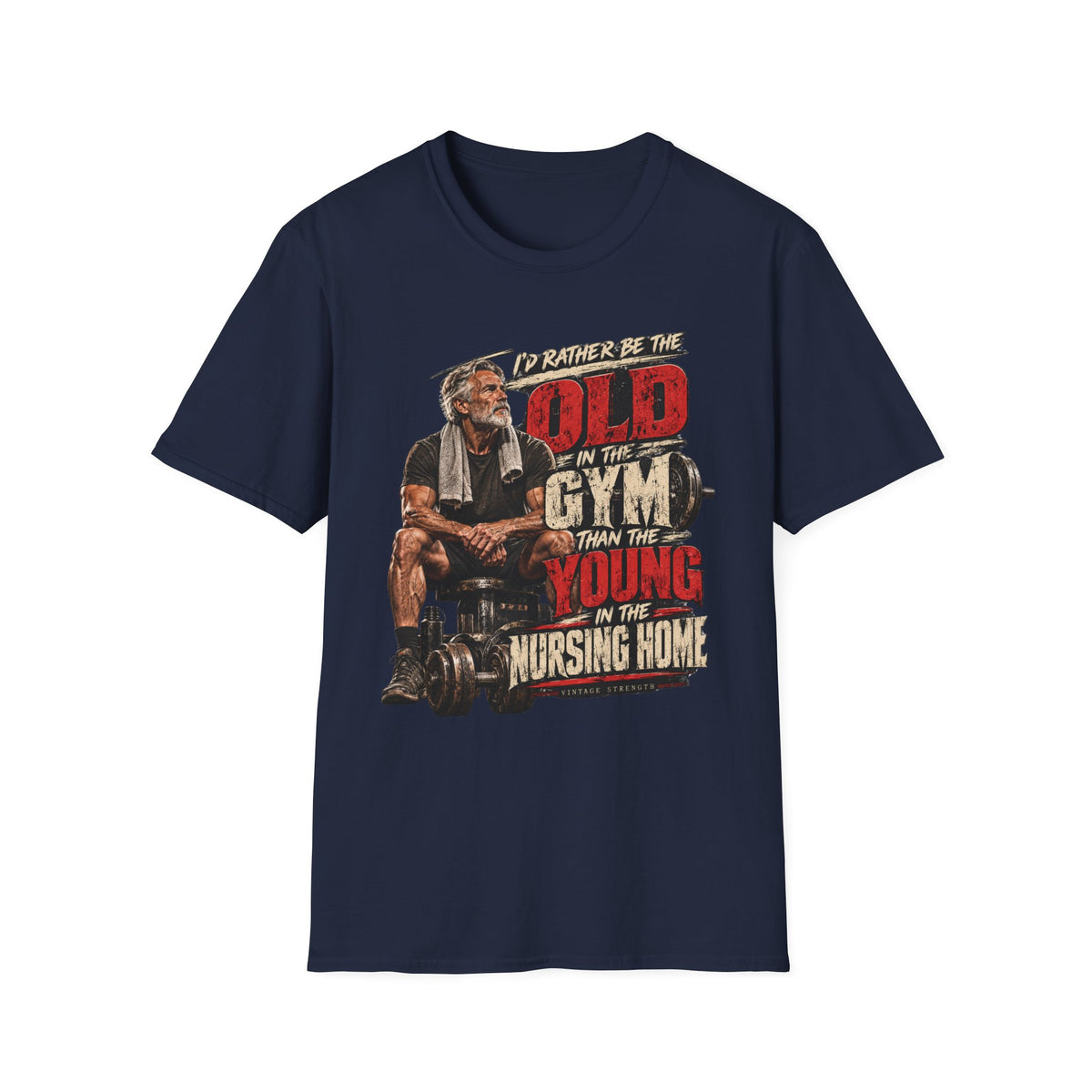 Oldest In The Gym T-Shirt