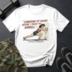 Limbering Up (Again) Before I Touch the Barbell T-Shirt in White