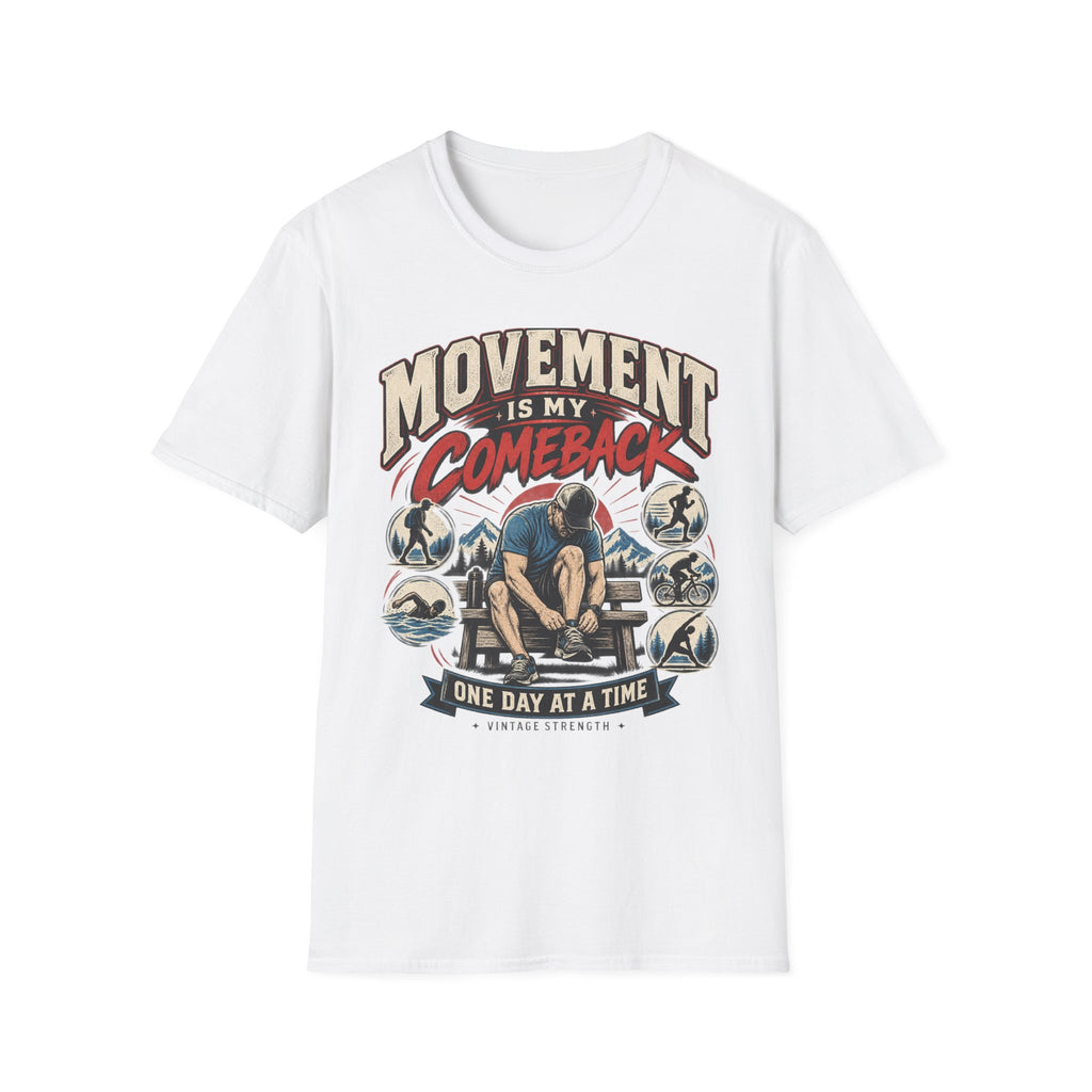 Movement Is My Comeback T-Shirt