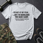I'm Not at My Peak, Rebuilding the Base Camp T-Shirt in Ice Grey
