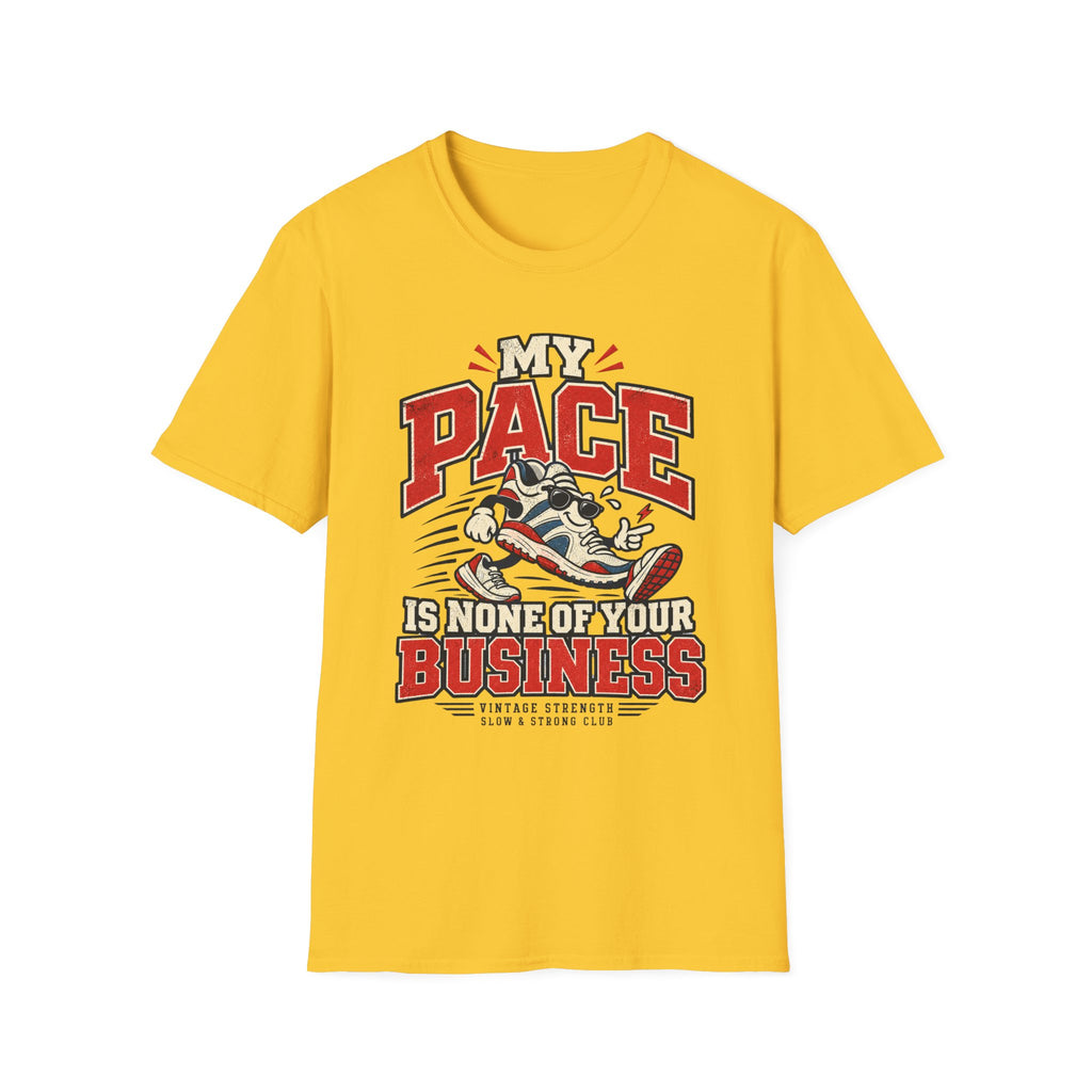 My Pace My Business T-Shirt