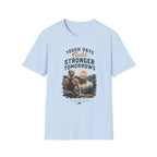 Build Stronger tomorrows T-Shirt