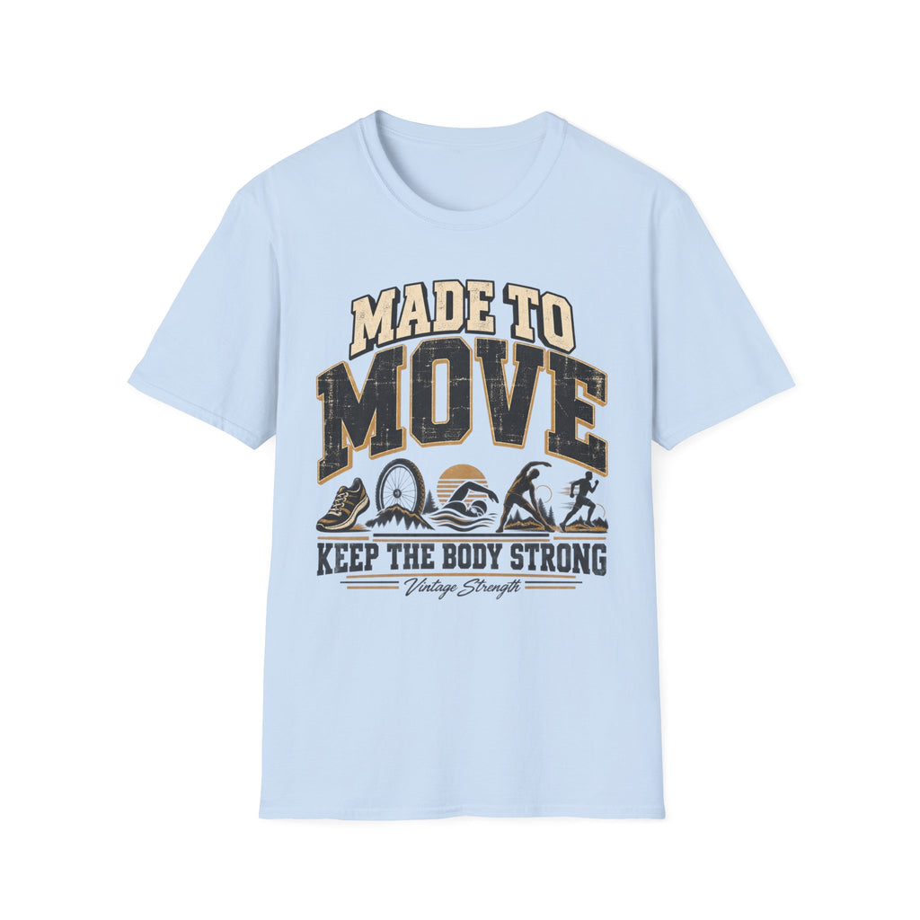 Keep The Body Strong T-Shirt