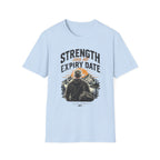 Still No Expiry Date T-Shirt
