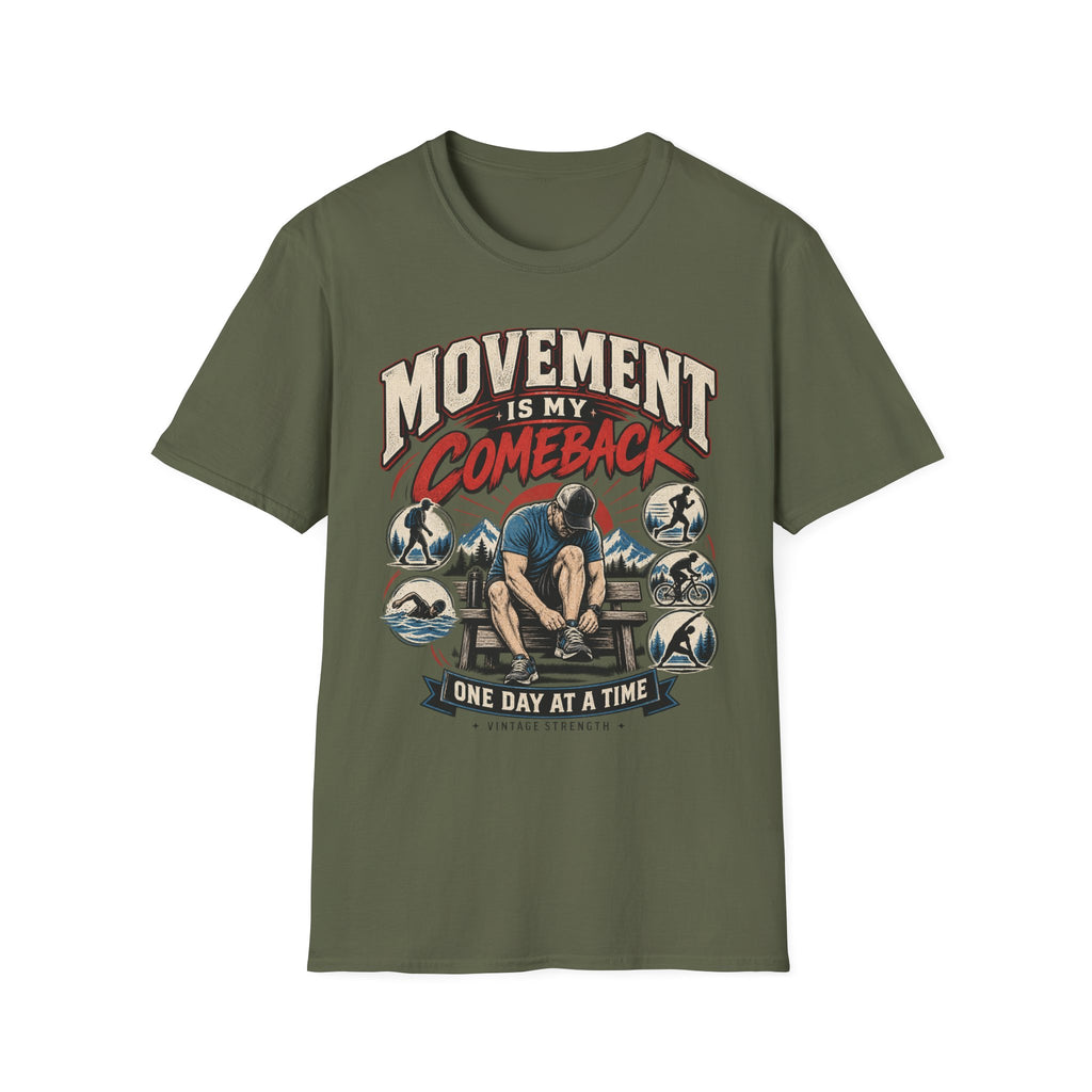 Movement Is My Comeback T-Shirt