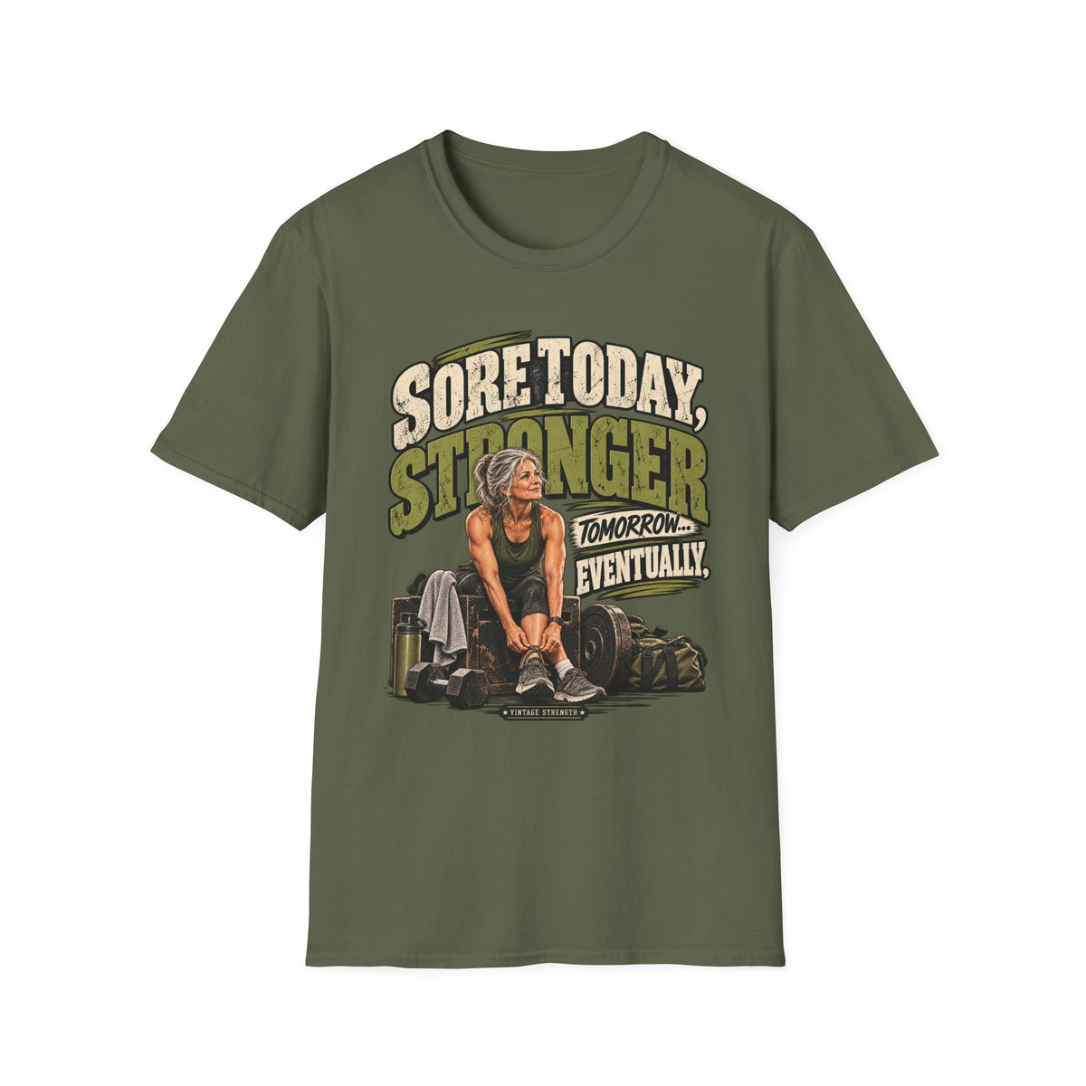 Stronger Eventually T-Shirt