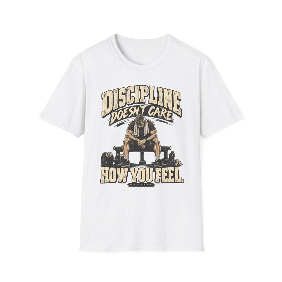 Discipline Doesn't Care T-Shirt