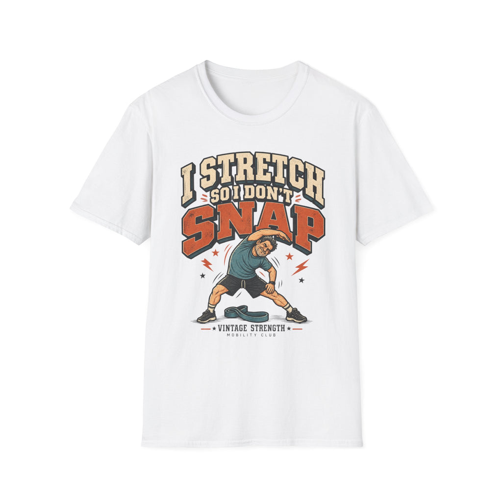 I Don't Snap T-Shirt
