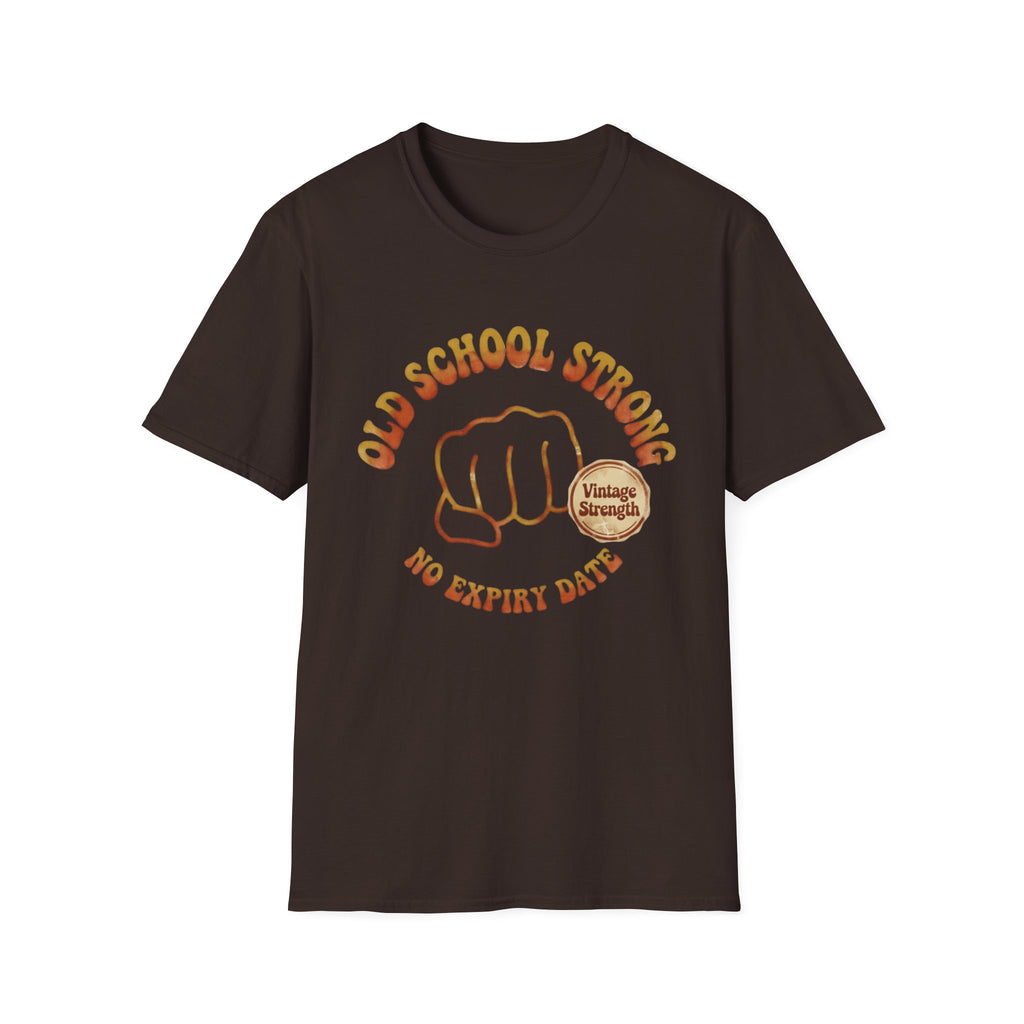 Old School Strong T-Shirt