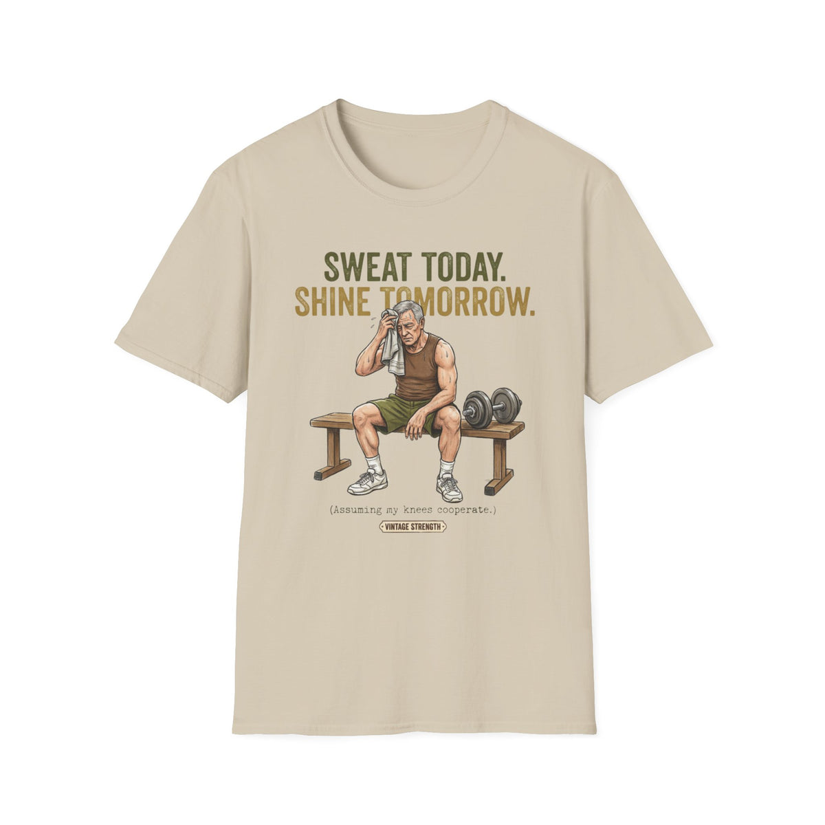 Sweat Today, Shine Bench T-Shirt