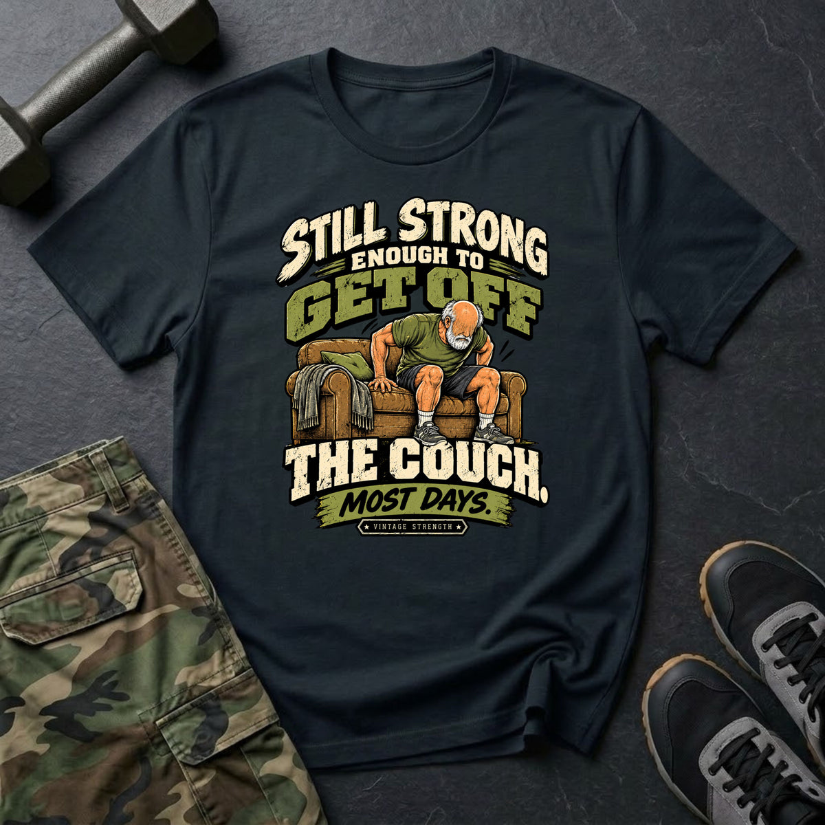 Strong Off Couch T-Shirt